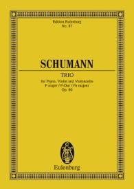 Schumann: Piano Trio F major Opus 80 (Study Score) published by Eulenburg